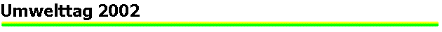 Umwelttag 2002