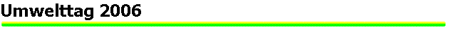 Umwelttag 2006